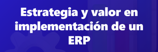 Implementación de un ERP en tu empresa